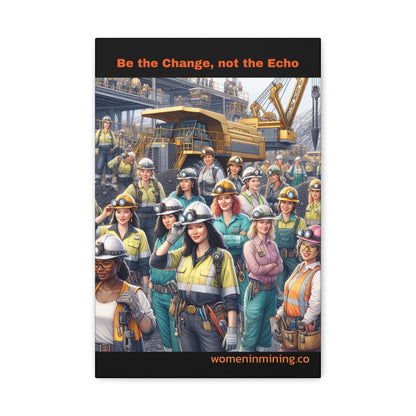 Women in Mining Canvas Print, Inspirational Wall Art, Strong Women Decor, Mining Worker Gift, Empowering Art for Offices