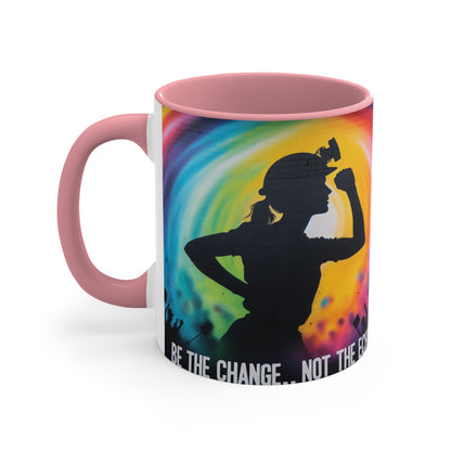 Empowerment Themed Colorful Accent Mugs, Inspirational Gift for Women, Motivational Coffee Cup, Activism Mug, Be The Change Mug