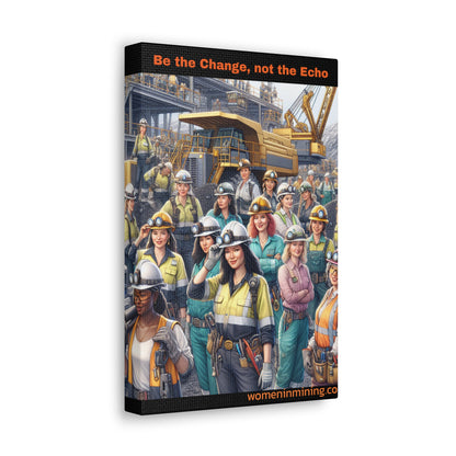 Women in Mining Canvas Print, Inspirational Wall Art, Strong Women Decor, Mining Worker Gift, Empowering Art for Offices
