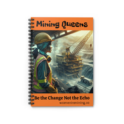 Empowering Mining Queens Spiral Notebook, Inspirational Journal for Women, Unique Gifts for Her, Stationery for Celebrations, Be the Change